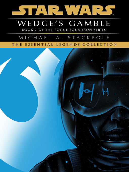 Title details for Wedge's Gamble by Michael A. Stackpole - Wait list